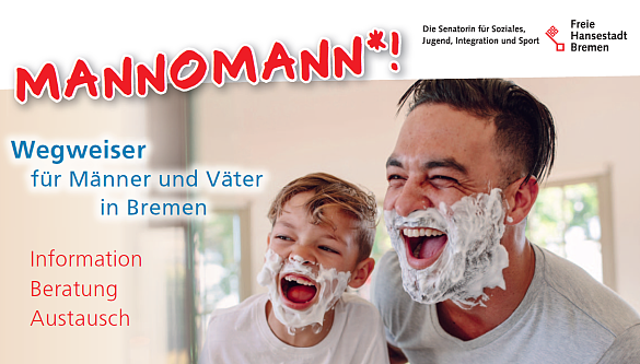 Das Bild zeigt das Cover der Broschüre Mannomann* Wegweiser für Männer und Väter in Bremen